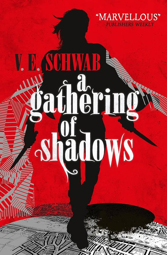 A Gathering of Shadows - V.E. Schwab