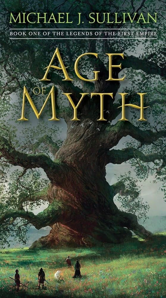 Age of Myth - Michael J. Sullivan