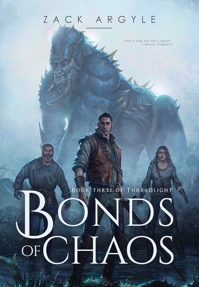 Bonds of Chaos - Zack Argyle