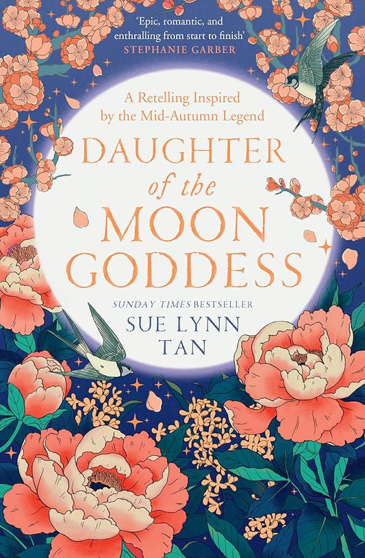 Daughter of the Moon Goddess - Sue Lynn Tan