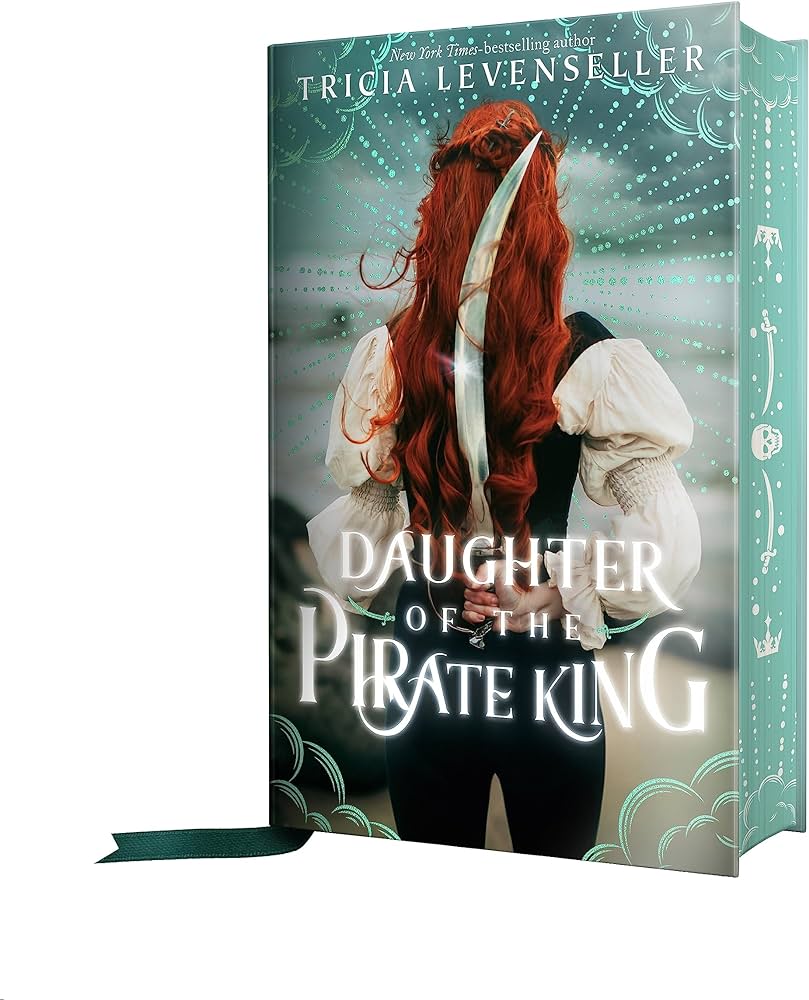 Daughter of the Pirate King - Tricia Levenseller