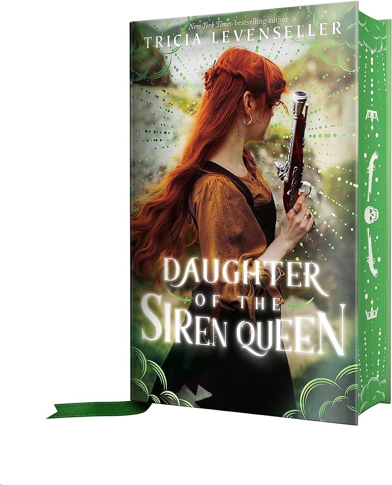 Daughter of the Siren Queen - Tricia Levenseller