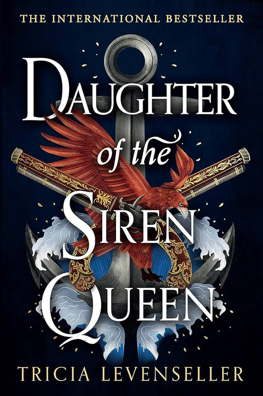 Daughter of the Siren Queen - Tricia Levenseller