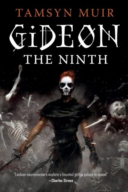 Gideon the Ninth - Tamsyn Muir