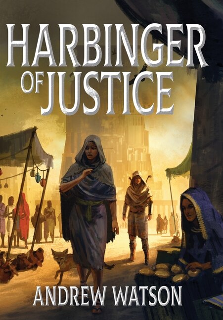 Harbinger of Justice - Andrew Watson