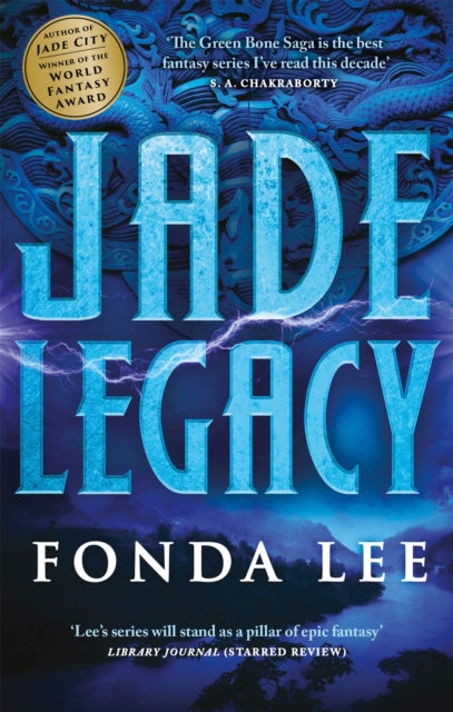 Jade Legacy - Fonda Lee