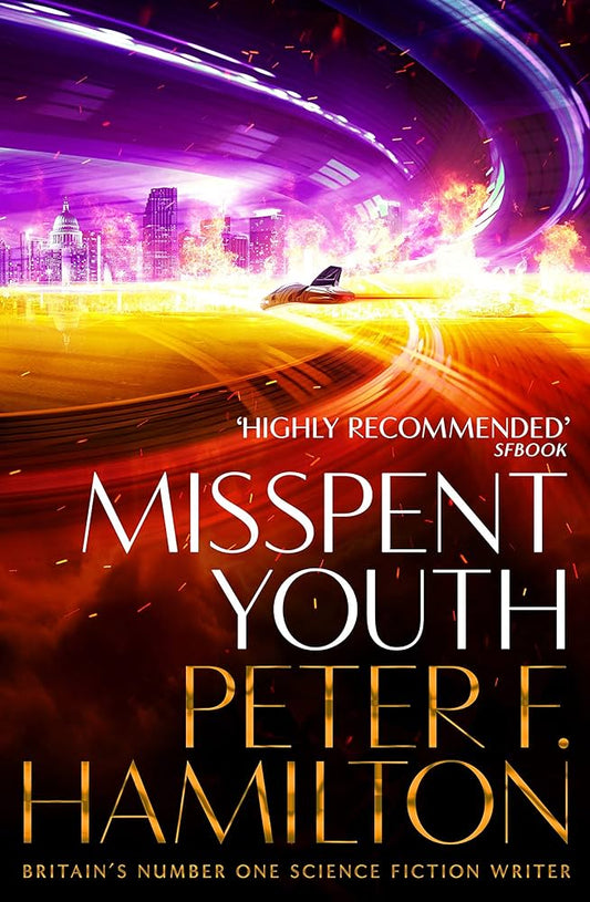 Misspent Youth - Peter F. Hamilton