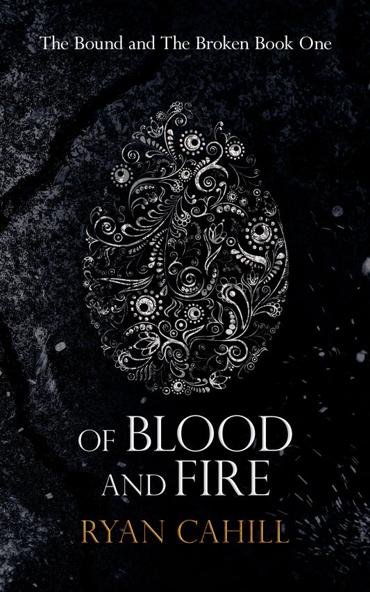 Of Blood And Fire - Ryan Cahill