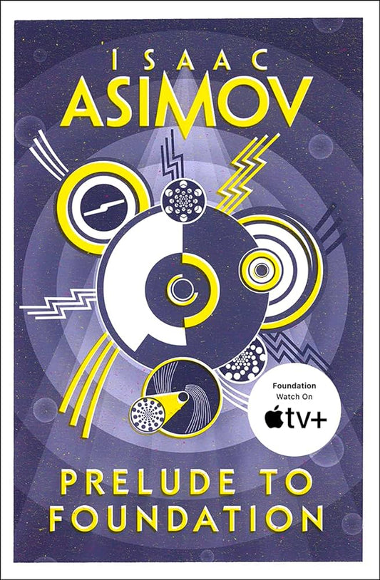 Prelude to Foundation - Isaac Asimov