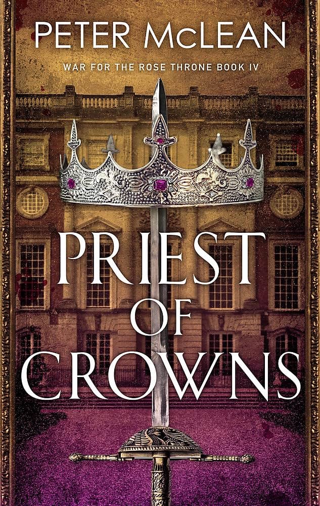 Priest of Crowns - Peter McLean