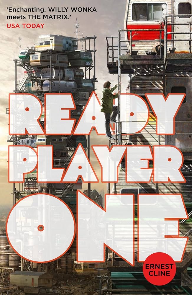 Ready Player One - Ernest Cline