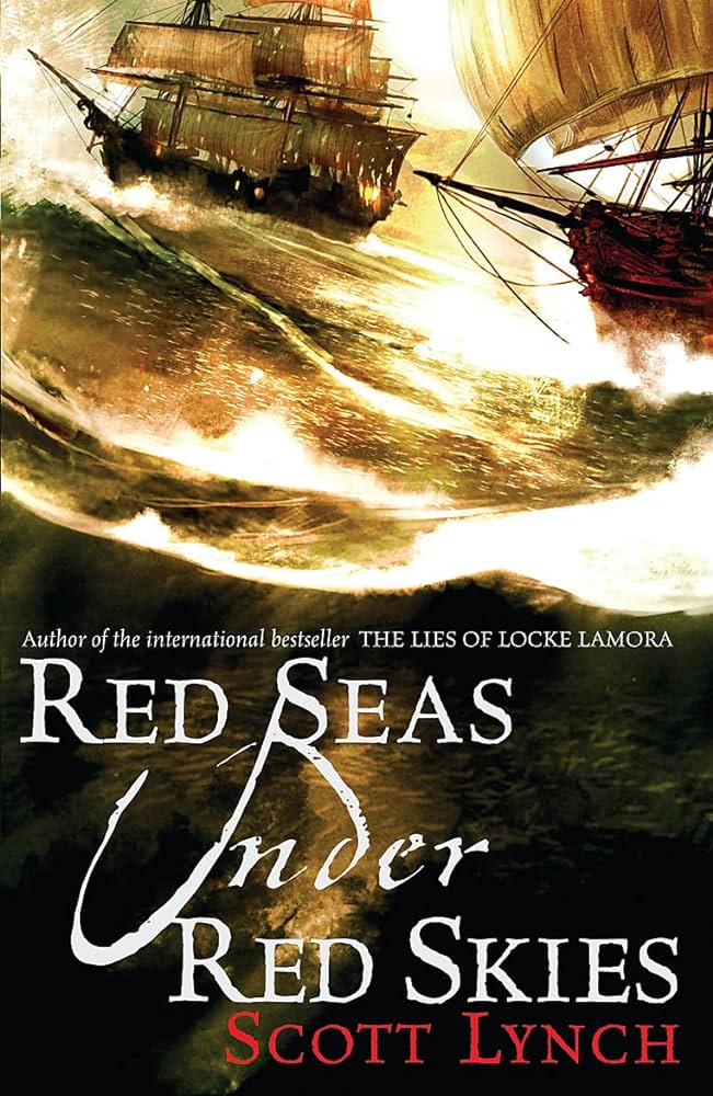 Red Seas Under Red Skies - Scott Lynch