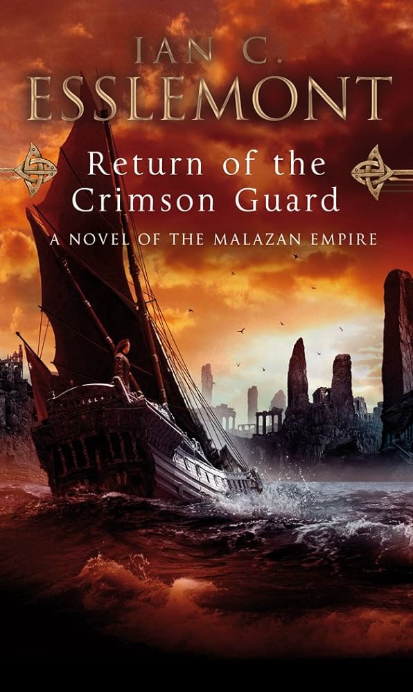 Return of the Crimson Guard - Ian C. Esslemont