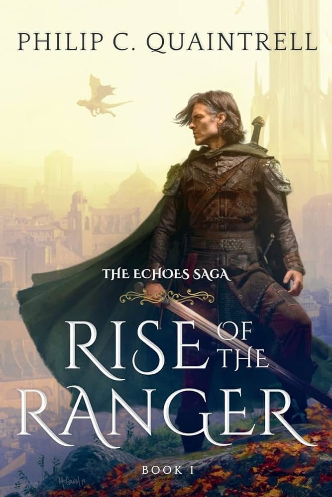 Rise of the Ranger - Philip C Quaintrell