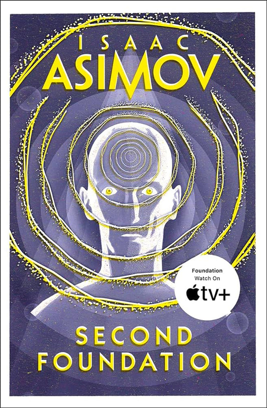 Second Foundation - Isaac Asimov