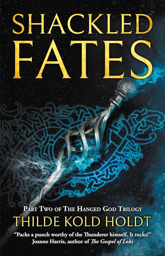 Shackled Fates - Thilde Kold Holdt