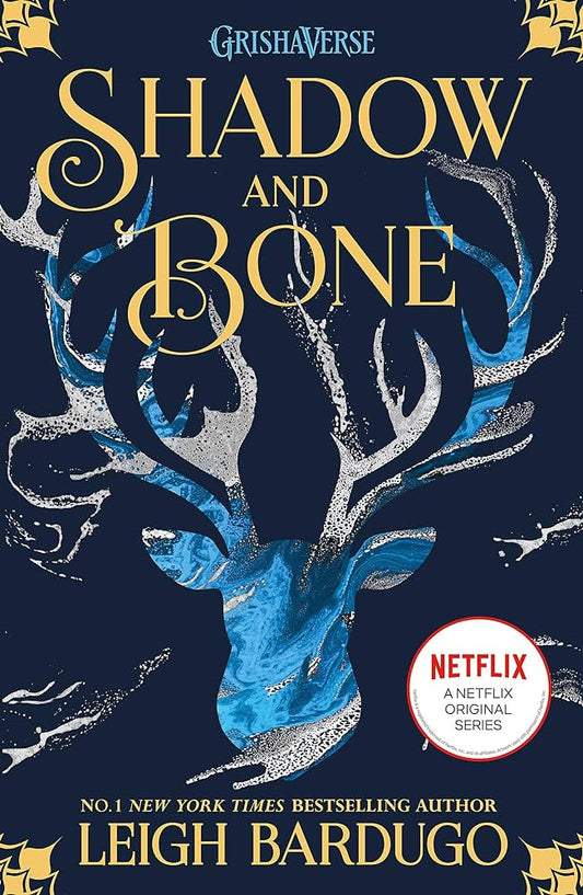 Shadow and Bone - Leigh Bardugo