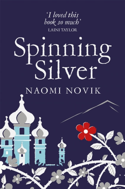 Spinning Silver - Naomi Novik