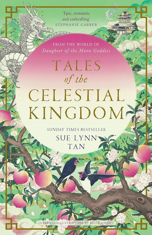 Tales of the Celestial Kingdom - Sue Lynn Tan