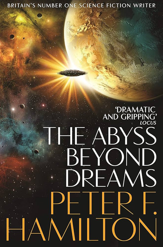 The Abyss Beyond Dreams - Peter F. Hamilton