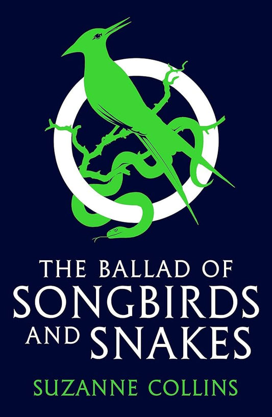 The Ballad of Songbirds and Snakes - Suzanne Collins