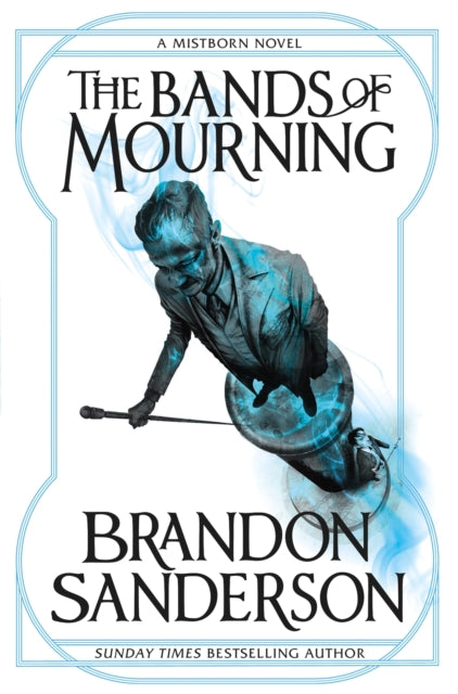 The Bands of Mourning - Brandon Sanderson