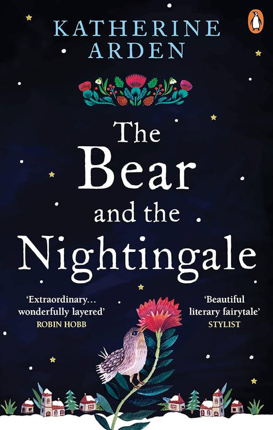 The Bear and the Nightingale - Katherine Arden