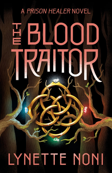 The Blood Traitor - Lynette Noni