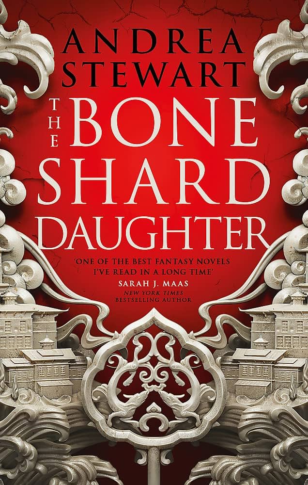 The Bone Shard Daughter - Andrea Stewart