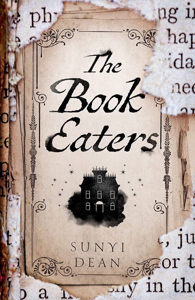 The Book Eaters - Sunyi Dean