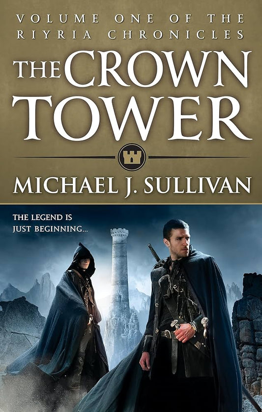 The Crown Tower - Michael J. Sullivan