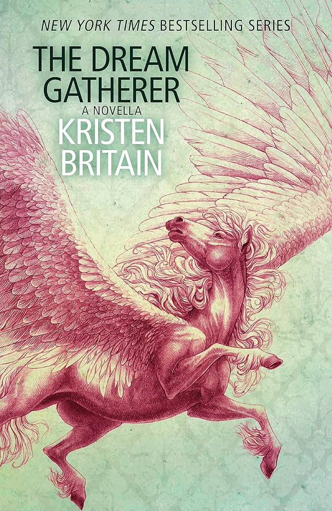 The Dream Gatherer - Kristen Britain