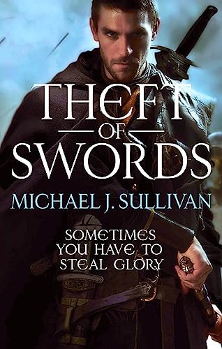 Theft of Swords - Michael J. Sullivan