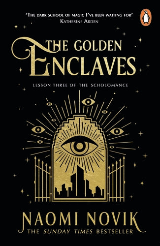 The Golden Enclaves - Naomi Novik