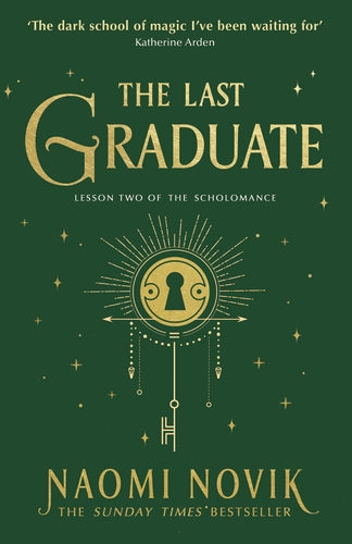 The Last Graduate - Naomi Novik