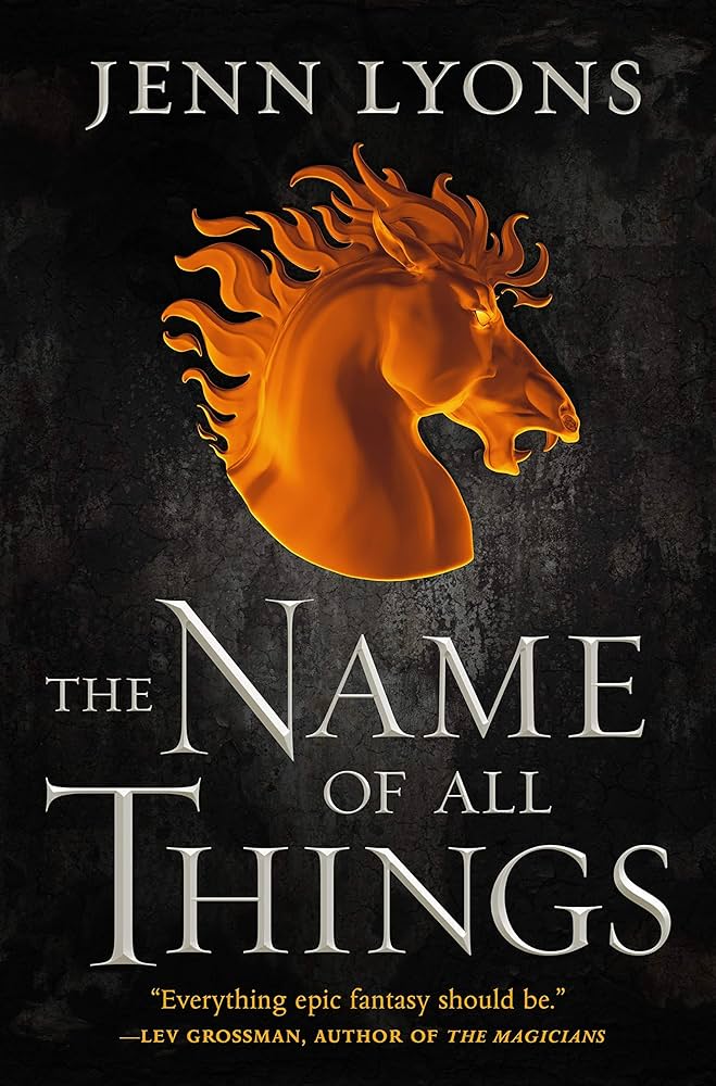 The Name of All Things - Jenn Lyons