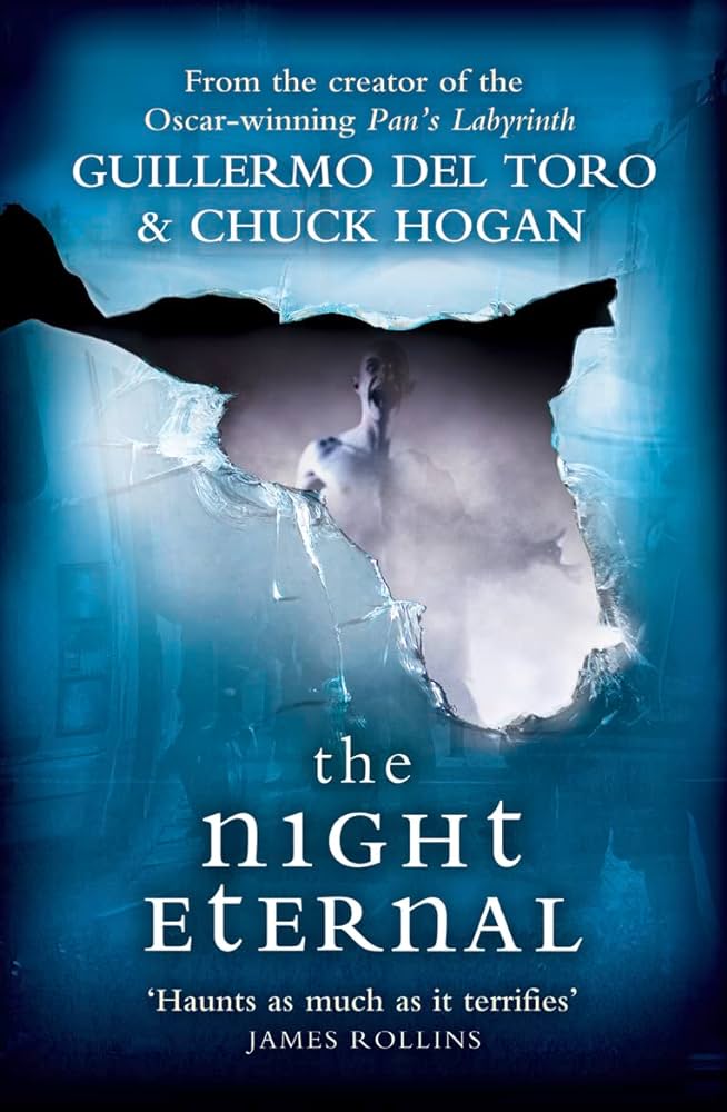 The Night Eternal - Guillermo del Toro & Chuck Hogan