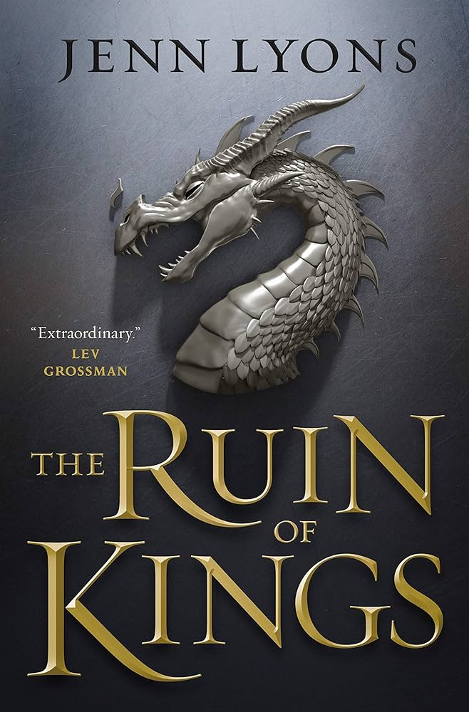 The Ruin of Kings - Jenn Lyons