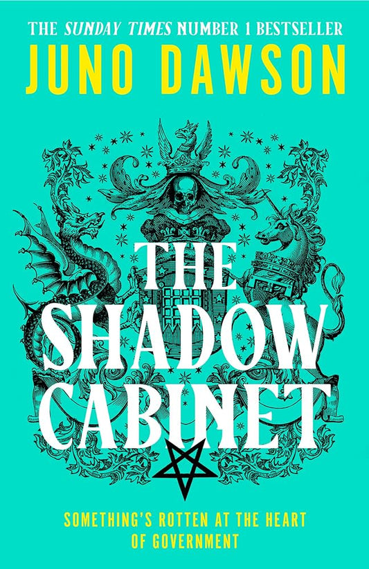 The Shadow Cabinet - Juno Dawson