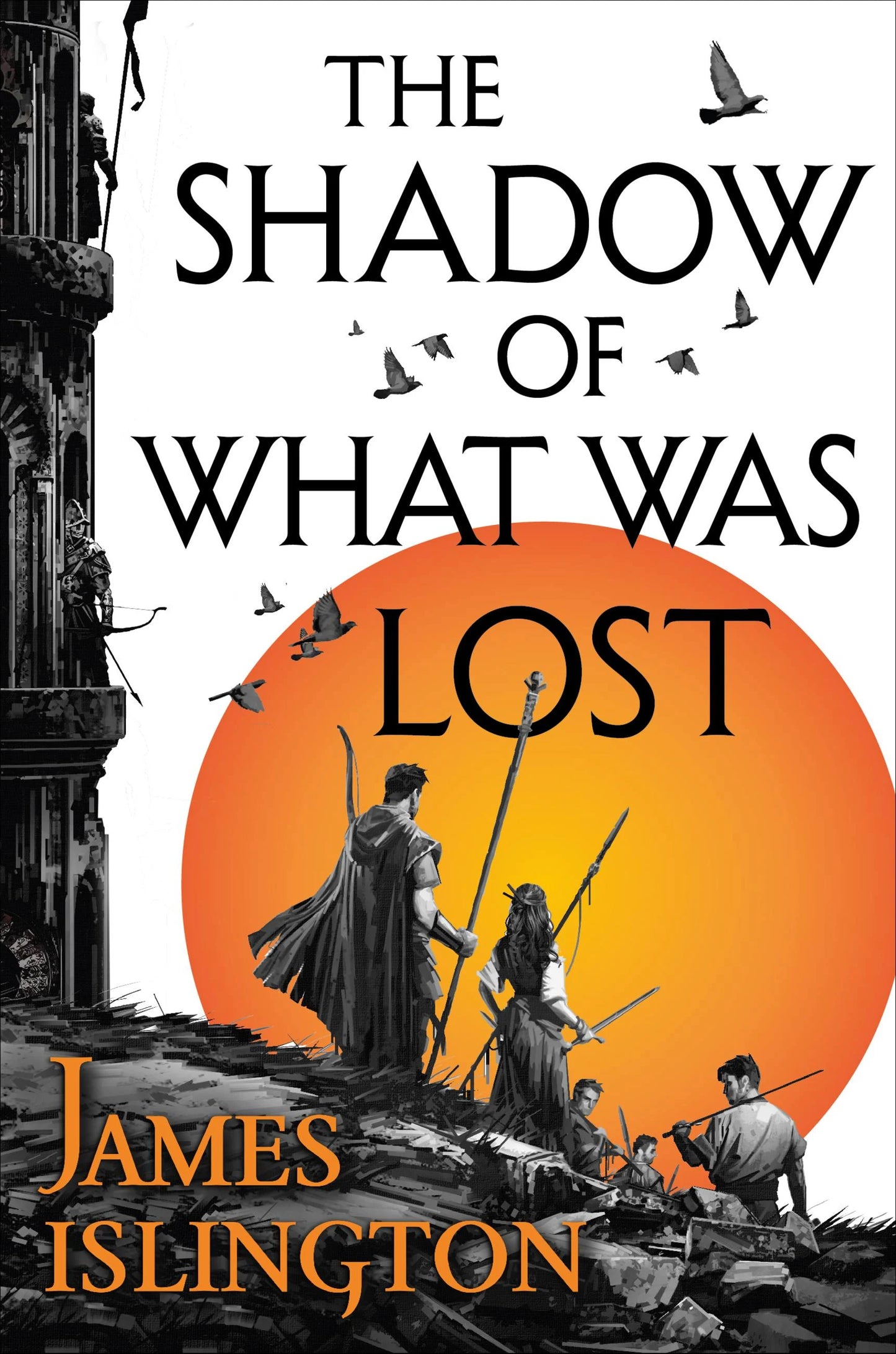 The Shadow of What Was Lost - James Islington