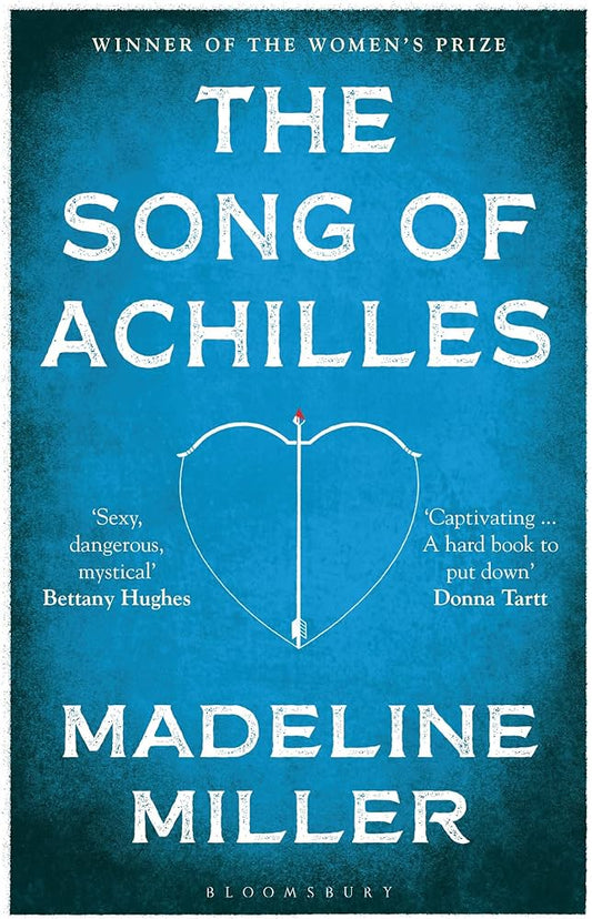 The Song of Achilles - Madeline Miller