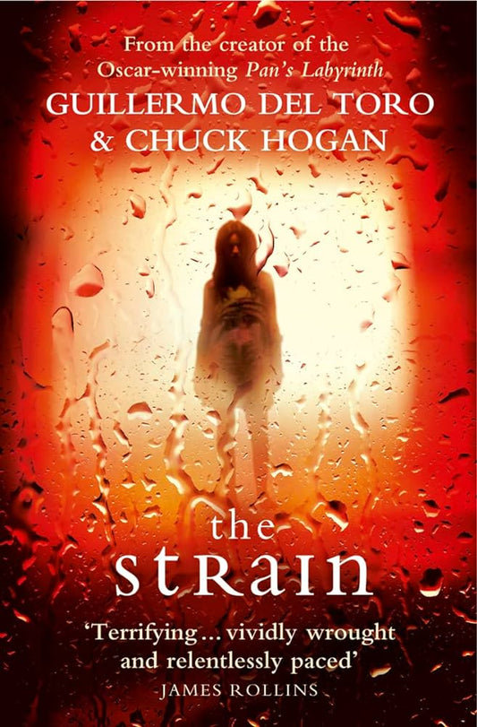 The Strain - Guillermo del Toro & Chuck Hogan