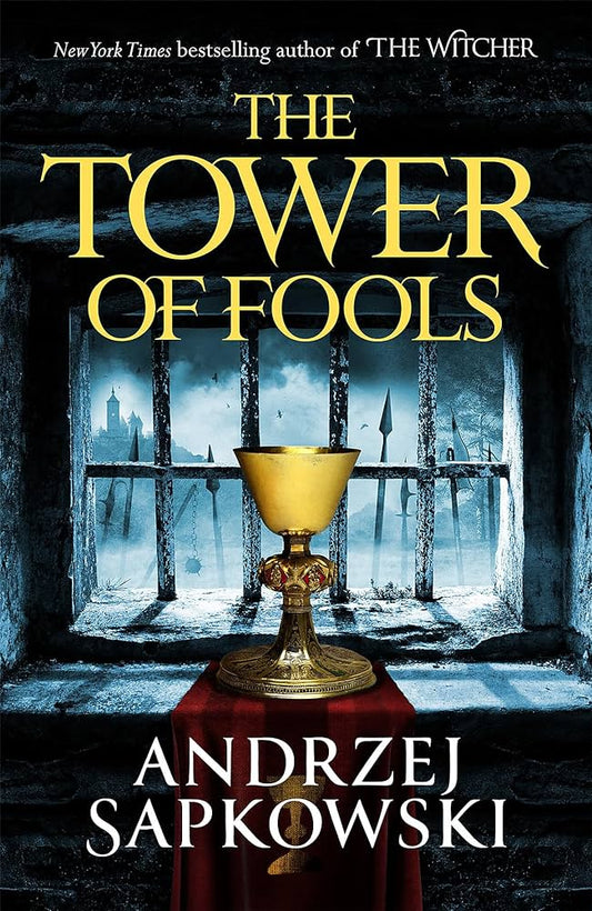 The Tower of Fools - Andrzej Sapkowski