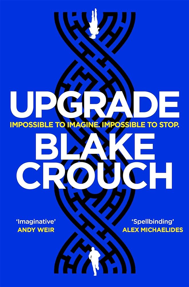 Upgrade - Blake Crouch