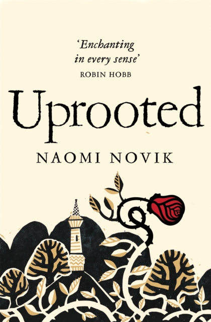 Uprooted - Naomi Novik