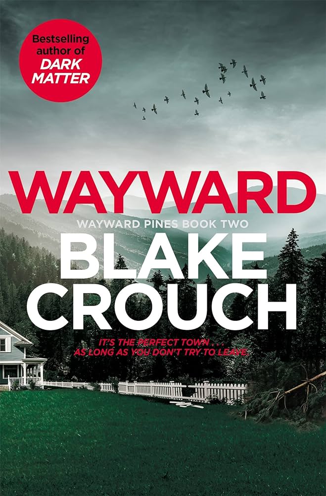 Wayward - Blake Crouch