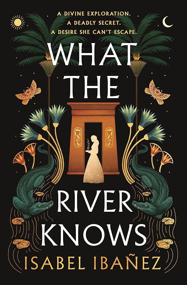 What the River Knows - Isabel Ibañes